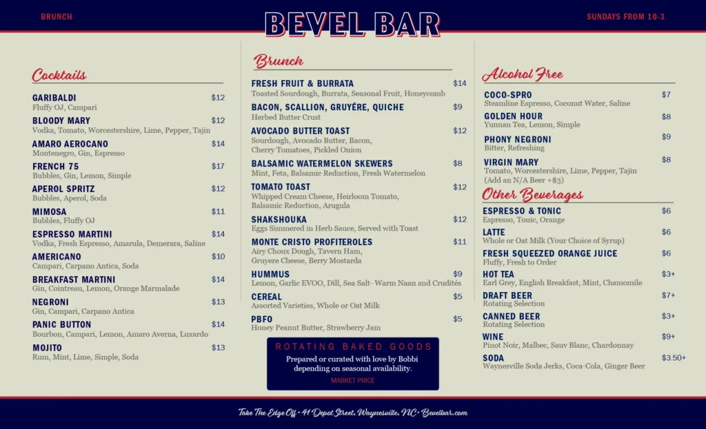 BEVEL BAR menu featuring bloody mary, french 75, aperol spritz, mimosa, espresso martini, americano, breakfast martini, negroni, fresh fruit, bacon, avocado toast, tomato toast, shakshouka, latte, coffee, alcohol free options, fluffy orange juice, hummus, cereal, profiteroles and more. 